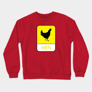 Hen picture Crewneck Sweatshirt